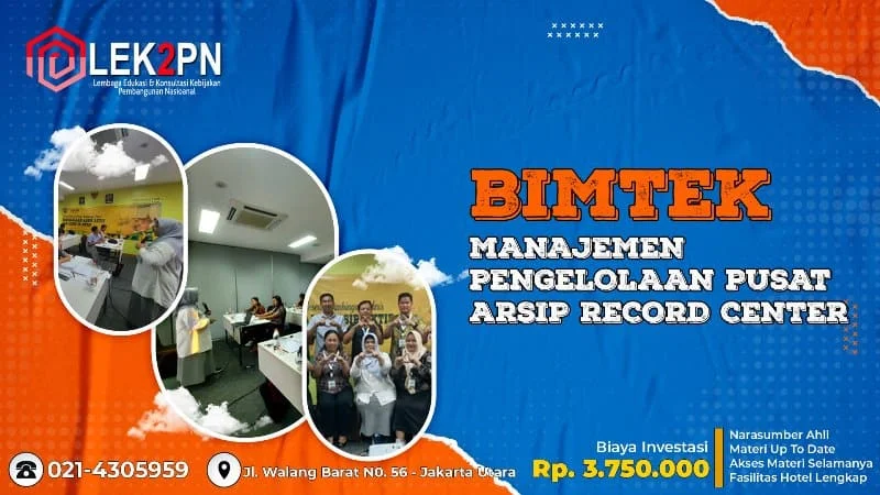BIMTEK MANAJEMEN PENGELOLAAN PUSAT ARSIP (RECORD CENTER)