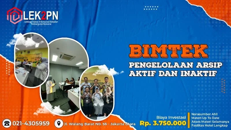 BIMTEK-PENGELOLAAN-ARSIP-AKTIF-DAN-INAKTIF BIMTEK PENGELOLAAN ARSIP AKTIF DAN INAKTIF