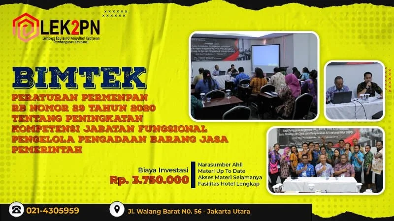 BIMTEK PERATURAN PERMENPAN RB NOMOR 29 TAHUN 2020 TENTANG PENINGKATAN KOMPETENSI JABATAN FUNGSIONAL PENGELOLA PENGADAAN BARANG/JASA PEMERINTAH
