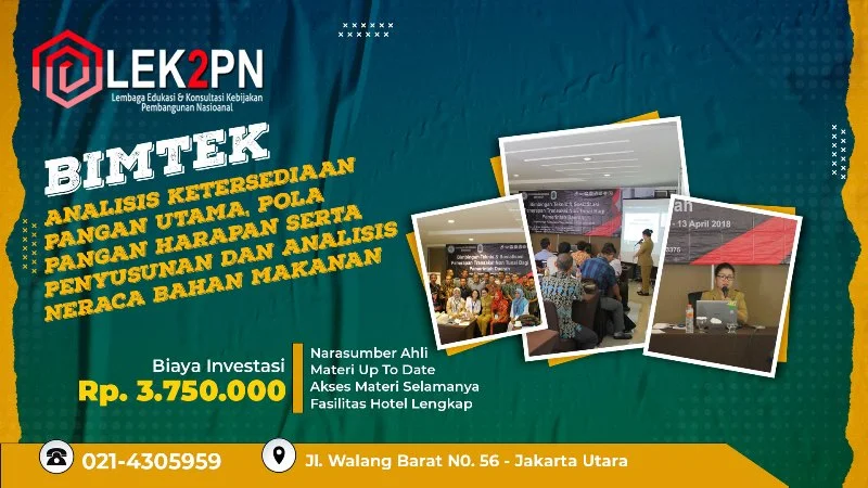 BIMTEK-ANALISIS-KETERSEDIAN BIMTEK ANALISIS KETERSEDIAAN PANGAN UTAMA, POLA PANGAN HARAPAN SERTA PENYUSUNAN DAN ANALISIS NERACA BAHAN MAKANAN 2021