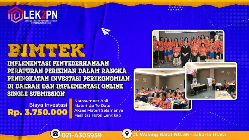 BIMTEK-IMPLEMENTASI-PENYEDERHANAAN-PERATURAN-PERIZINAN-DALAM-RANGKA-PENINGKATAN-INVESTASI-PEREKONOMIAN-DI-DAERAH-DAN-IMPLEMENTASI-ONLINE-SINGLE-SUBMISSION BIMTEK IMPLEMENTASI PENYEDERHANAAN PERATURAN PERIZINAN DALAM RANGKA PENINGKATAN INVESTASI PEREKONOMIAN DI DAERAH DAN IMPLEMENTASI ONLINE SINGLE SUBMISSION (OSS) BERDASARKAN PP NOMOR 24 TAHUN 2018 TENTANG PEMBERIAN INSENTIF DAN KEMUDAHAN INVESTASI DI DAERAH