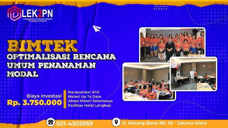BIMTEK-OPTIMALISASI-RENCANA-UMUM-PENANAMAN-MODAL-(RUPM) BIMTEK OPTIMALISASI RENCANA UMUM PENANAMAN MODAL (RUPM)