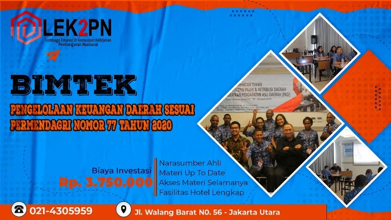 BIMTEK PENGELOLAAN KEUANGAN DAERAH SESUAI PERMENDAGRI NOMOR 77 TAHUN 2020