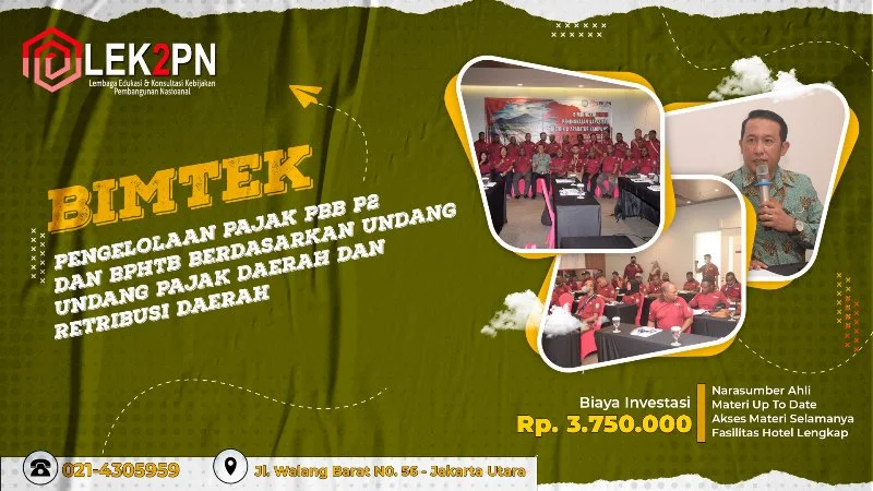 BIMTEK PENGELOLAAN PAJAK PBB P2 DAN BPHTB BERDASARKAN UNDANG – UNDANG PAJAK DAERAH DAN RETRIBUSI DAERAH