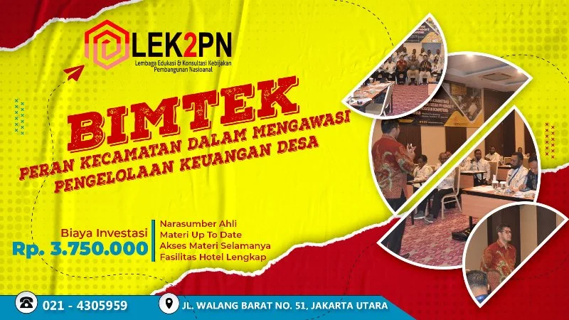 BIMTEK PERAN KECAMATAN DALAM MENGAWASI PENGELOLAAN KEUANGAN DESA