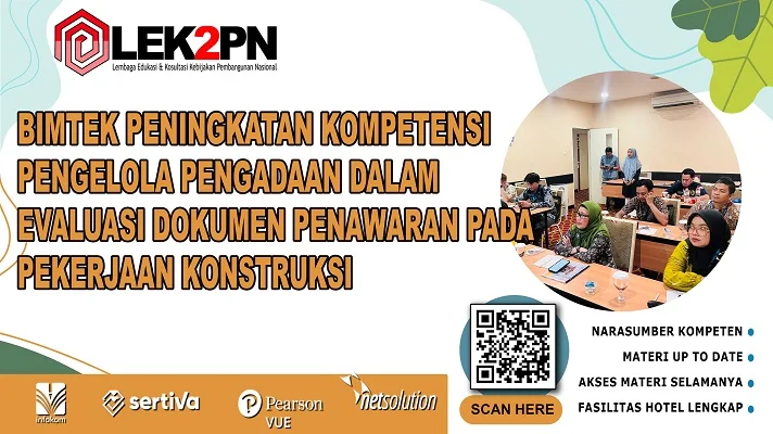 Bimtek Peningkatan Kompetensi Pengelola Pengadaan Dalam Evaluasi Dokumen Penawaran Pada Pekerjaan Konstruksi