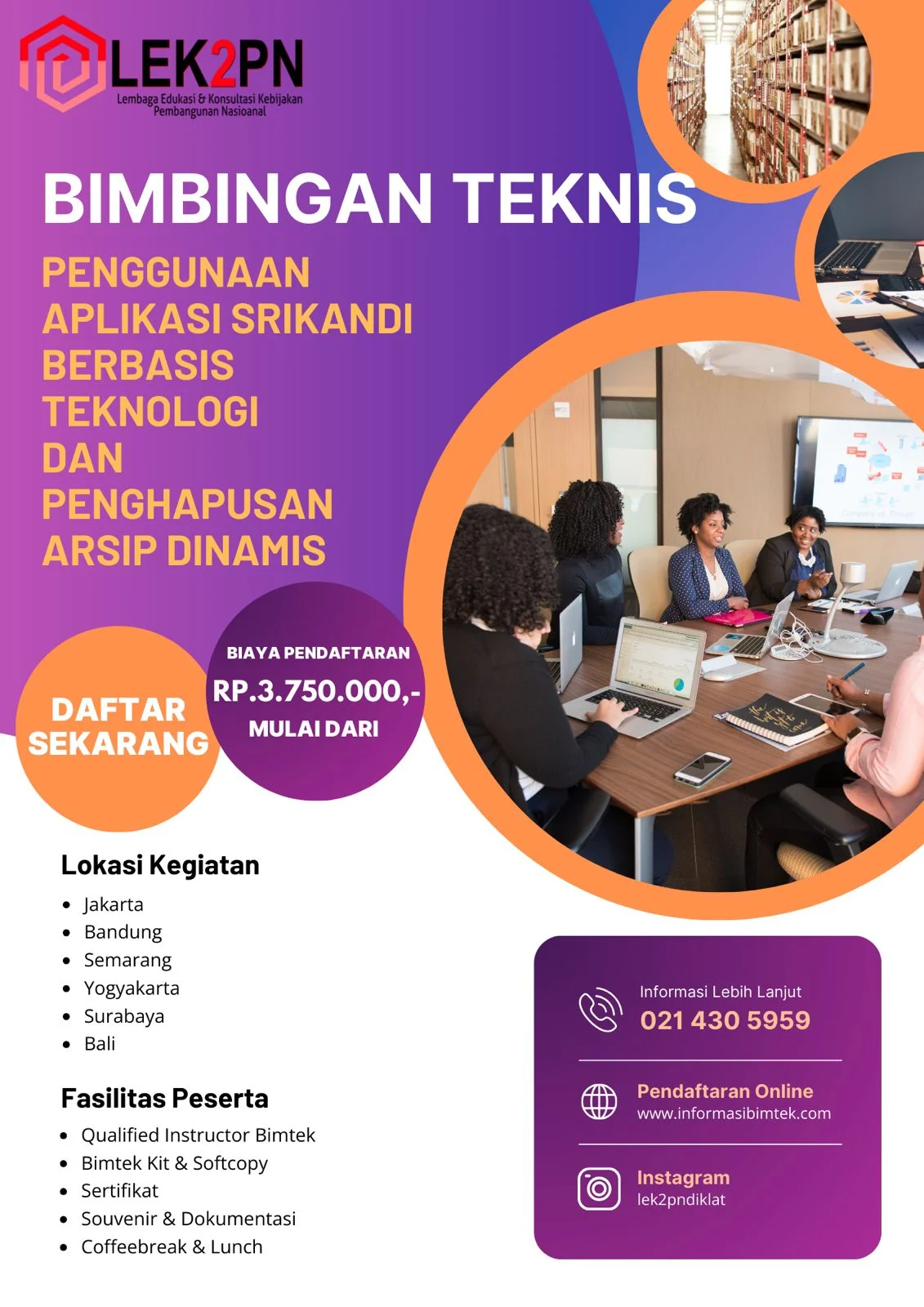 BIMTEK PENGGUNAAN APLIKASI SRIKANDI BERBASIS TEKNOLOGI DAN PENGHAPUSAN ARSIP DINAMIS