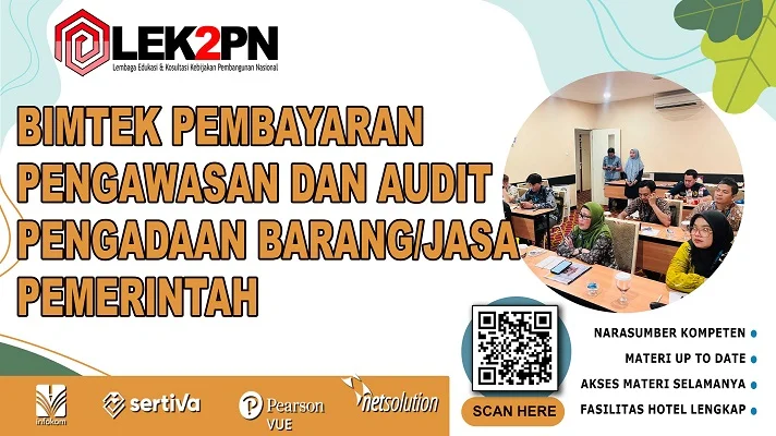 Bimtek Pembayaran Pengawasan Dan Audit Pengadaan Barang & Jasa Pemerintah