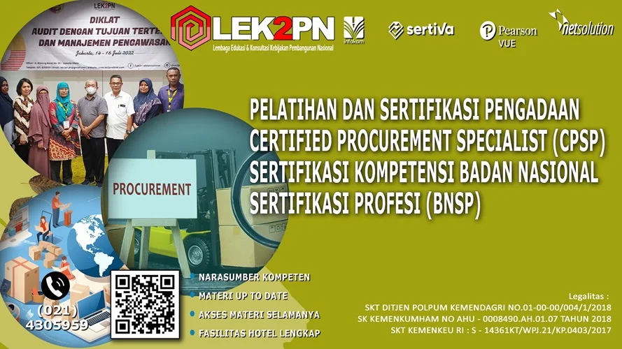 Pelatihan dan Sertifikasi Pengadaan Certified Procurement Specialist (CPSp) Sertifikasi Kompetensi Badan Nasional Sertifikasi Profesi (BNSP) Pelatihan dan Sertifikasi Pengadaan Certified Procurement Specialist (CPSp) Sertifikasi Kompetensi Badan Nasional Sertifikasi Profesi (BNSP)