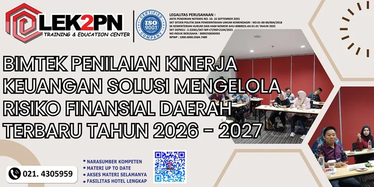 Bimtek Penilaian Kinerja Keuangan Solusi Mengelola Risiko Finansial Daerah Terbaru Tahun 2026 - 2027 Bimtek Penilaian Kinerja Keuangan Solusi Mengelola Risiko Finansial Daerah Terbaru Tahun 2026 - 2027