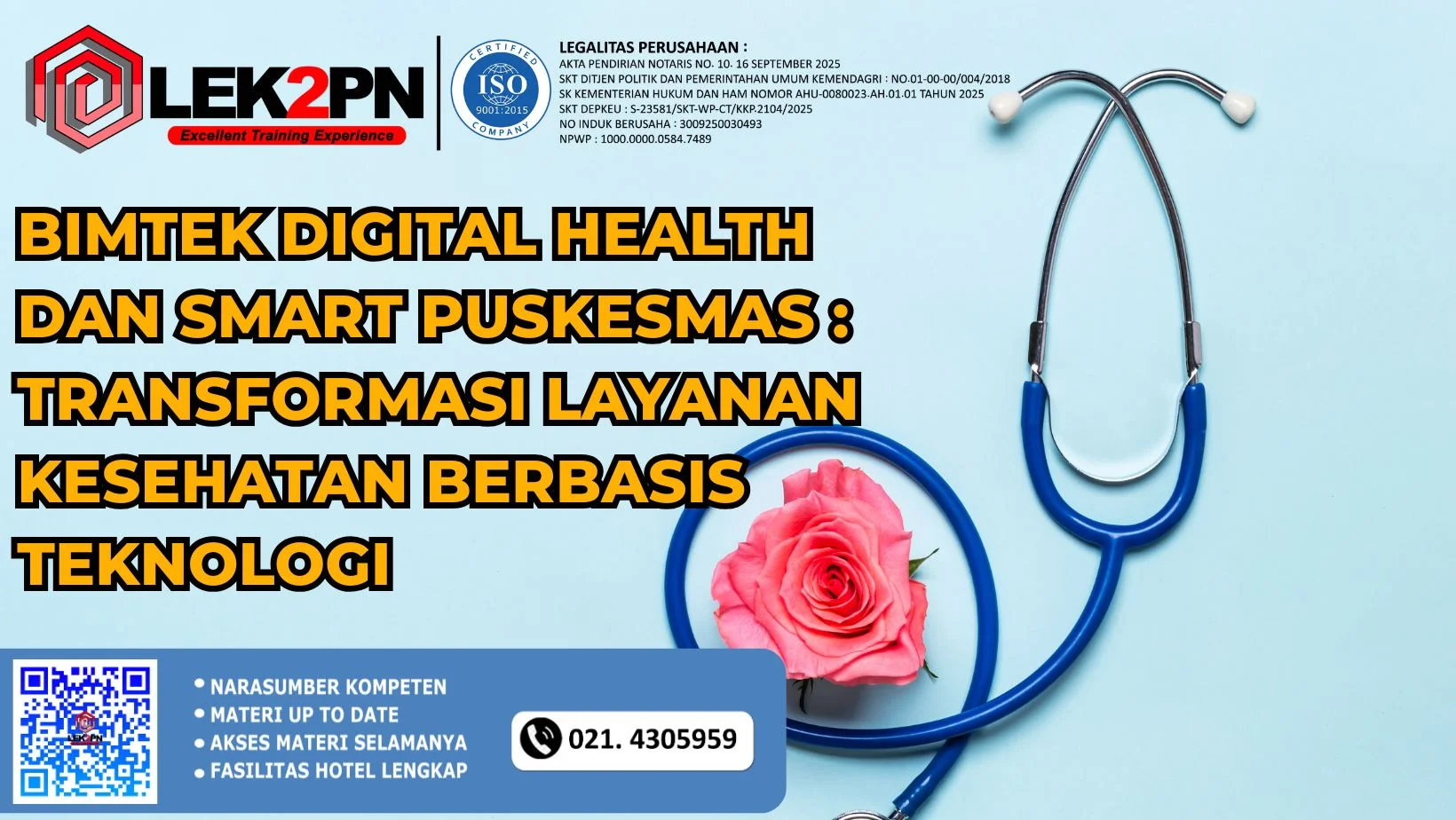 BIMTEK DIGITAL HEALTH DAN SMART PUSKESMAS : TRANSFORMASI LAYANAN KESEHATAN BERBASIS TEKNOLOGI