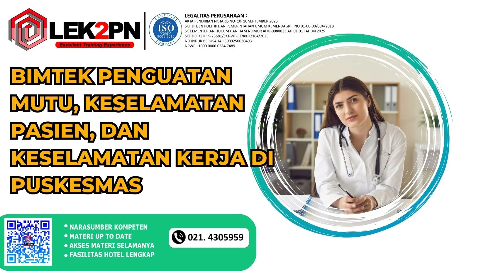 BIMTEK PENGUATAN MUTU, KESELAMATAN PASIEN, DAN KESELAMATAN KERJA DI PUSKESMAS
