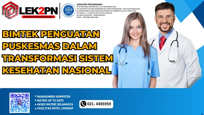 BIMTEK PENGUATAN PUSKESMAS DALAM TRANSFORMASI SISTEM KESEHATAN NASIONAL