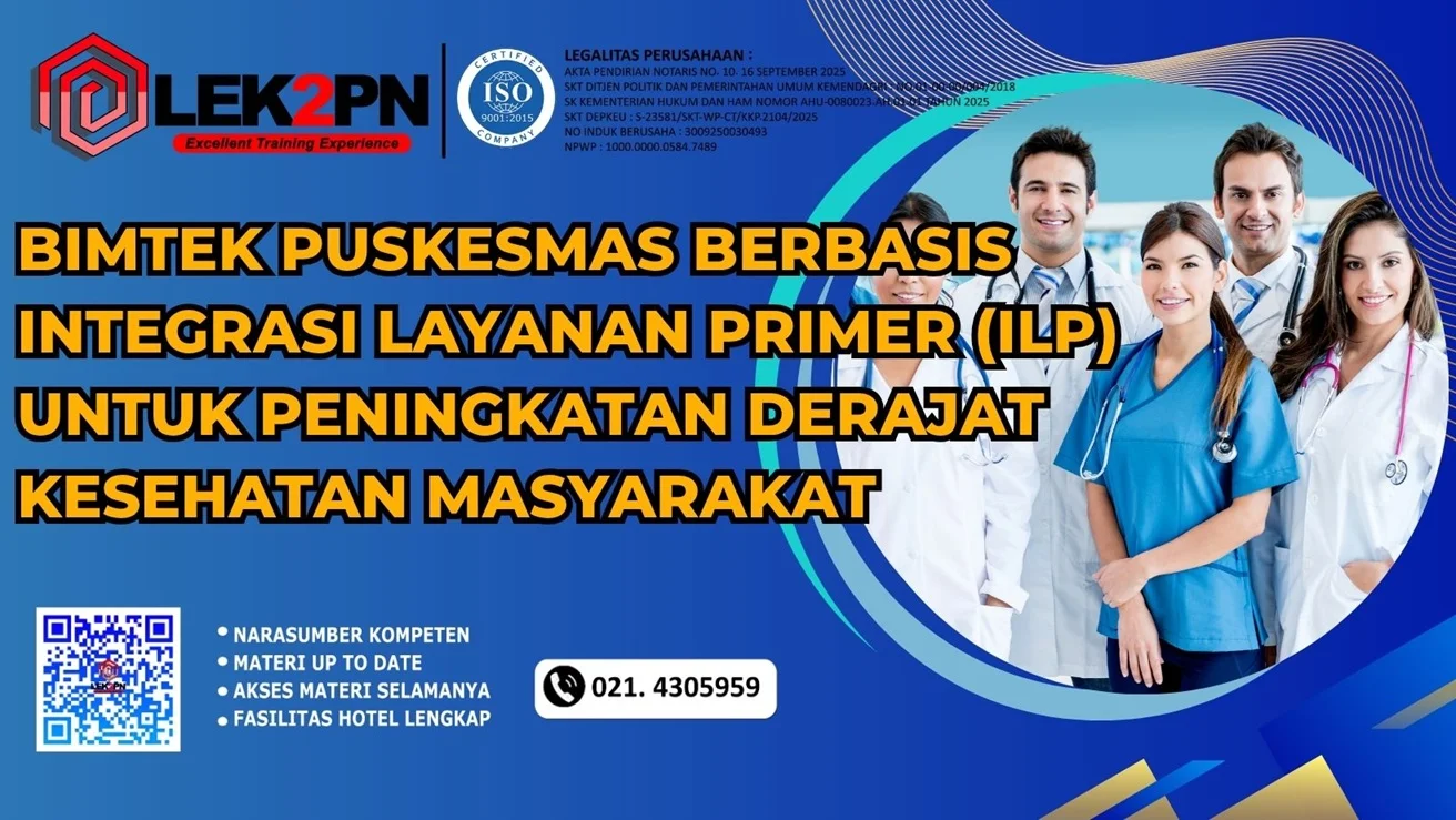 BIMTEK PUSKESMAS BERBASIS INTEGRASI LAYANAN PRIMER (ILP) UNTUK PENINGKATAN DERAJAT KESEHATAN MASYARAKAT