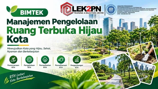 Bimtek Manajemen Pengelolaan Ruang Terbuka Hijau Kota Bimtek Manajemen Pengelolaan Ruang Terbuka Hijau Kota
