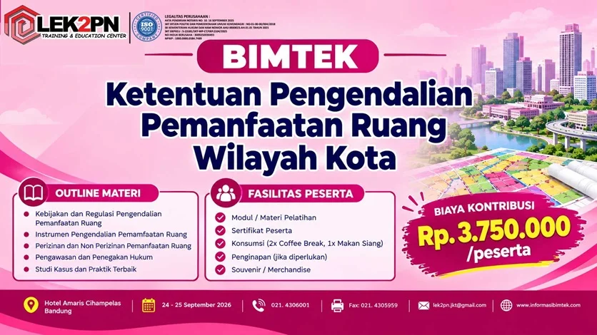 Bimtek Ketentuan Pengendalian Pemanfaatan Ruang Wilayah Kota